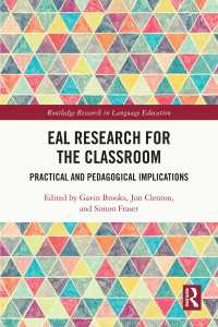 EAL Research for the Classroom : Practical and Pedagogical Implications