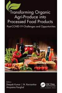 Transforming Organic Agri-Produce into Processed Food Products : Post-COVID-19 Challenges and Opportunities