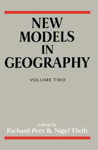 New Models in Geography - Vol 2 : The Political-Economy Perspective