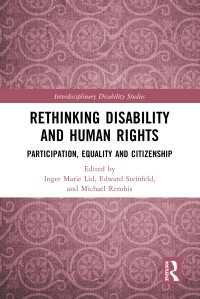 Rethinking Disability and Human Rights : Participation, Equality and Citizenship