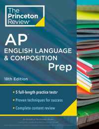 Princeton Review AP English Language & Composition Prep,  18th Edition : 5 Practice Tests + Complete Content Review + Strategies & Techniques
