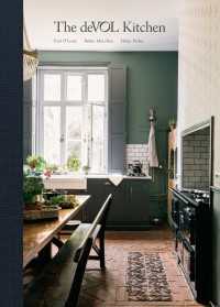 The deVOL Kitchen : Designing and Styling the Most Important Room in Your Home