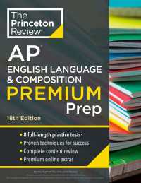 Princeton Review AP English Language & Composition Premium Prep, 18th Edition : 8 Practice Tests + Complete Content Review + Strategies & Techniques