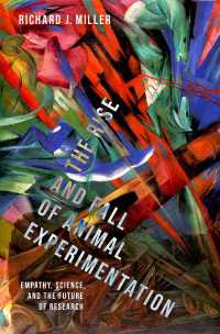 動物実験の科学史<br>The Rise and Fall of Animal Experimentation : Empathy, Science, and the Future of Research