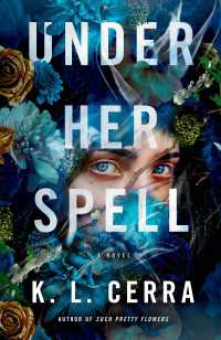Under Her Spell : A Novel