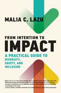 職場の戦略的DEI実践ガイド<br>From Intention to Impact : A Practical Guide to Diversity, Equity, and Inclusion
