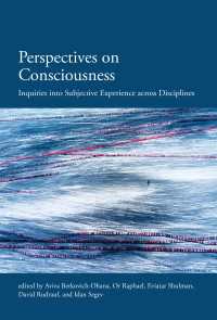 意識の学際的視座<br>Perspectives on Consciousness : Inquiries into Subjective Experience across Disciplines