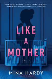 Like a Mother : A Thriller