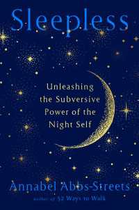 Sleepless : Unleashing the Subversive Power of the Night Self