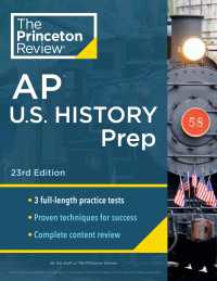 Princeton Review AP U.S. History Prep, 23rd Edition : 3 Practice Tests + Complete Content Review + Strategies & Techniques