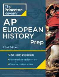 Princeton Review AP European History Prep, 22nd Edition : 3 Practice Tests + Complete Content Review + Strategies & Techniques