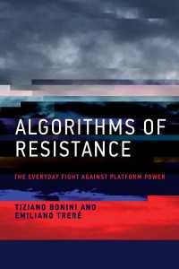アルゴリズム社会におけるレジスタンスの日常的実践<br>Algorithms of Resistance : The Everyday Fight against Platform Power