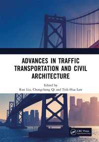 Advances in Traffic Transportation and Civil Architecture : Proceedings of the 5th International Symposium on Traffic Transportation and Civil Architecture (ISTTCA 2022), Suzhou, China, 19-20 November 2022