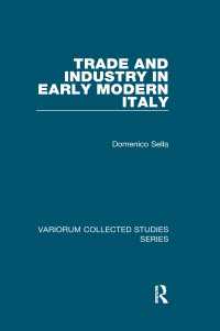 近代初期イタリアにおける貿易と産業<br>Trade and Industry in Early Modern Italy