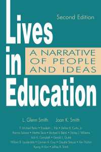Lives in Education : A Narrative of People and Ideas（2 NED）
