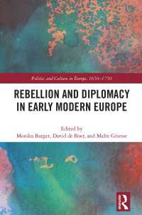 Rebellion and Diplomacy in Early Modern Europe