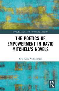 The Poetics of Empowerment in David Mitchell’s Novels