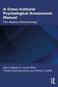 異文化間心理アセスメント・マニュアル<br>A Cross-Cultural Psychological Assessment Manual : The Raphael Methodology