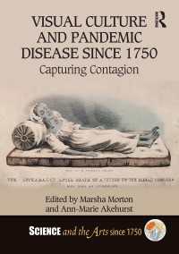 近現代のパンデミックと視覚文化<br>Visual Culture and Pandemic Disease Since 1750 : Capturing Contagion