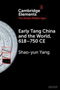 Early Tang China and the World, 618–750 CE