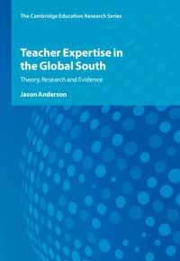 グローバルサウスにおける教師の専門知<br>Teacher Expertise in the Global South : Theory, Research and Evidence