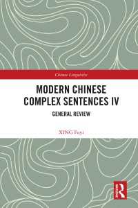 Modern Chinese Complex Sentences IV : General Review