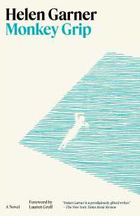 Monkey Grip : A Novel