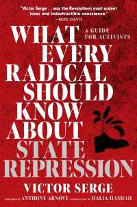 What Every Radical Should Know about State Repression : A Guide for Activists