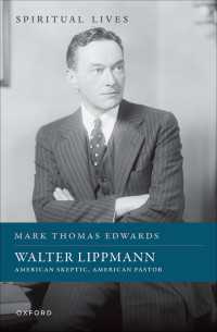 ウォルター・リップマンと宗教<br>Walter Lippmann : American Skeptic, American Pastor