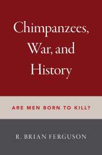 戦争と殺人は人類の本能なのか：チンパンジーの行動科学と論争<br>Chimpanzees, War, and History : Are Men Born to Kill?