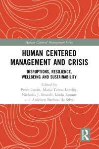Human Centered Management and Crisis : Disruptions, Resilience, Wellbeing and Sustainability