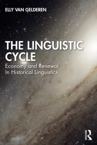 循環的言語変化：歴史言語学における経済性と更新<br>The Linguistic Cycle : Economy and Renewal in Historical Linguistics