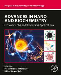 Advances in Nano and Biochemistry : Environmental and Biomedical Applications