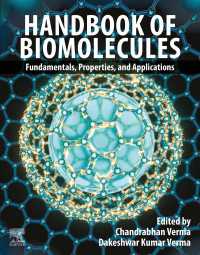 生体分子ハンドブック<br>Handbook of Biomolecules : Fundamentals, Properties and Applications