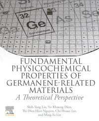 Fundamental Physicochemical Properties of Germanene-related Materials : A Theoretical Perspective