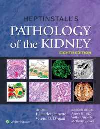 ヘプティンストール腎臓病理学（第８版）<br>Heptinstall's Pathology of the Kidney（8）