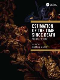 死後時間推定（第４版）<br>Estimation of the Time Since Death（4 NED）