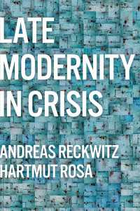 後期近代の危機（英訳）<br>Late Modernity in Crisis : Why We Need a Theory of Society