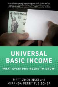 誰もが知っておきたいベーシック・インカム<br>Universal Basic Income : What Everyone Needs to Know®