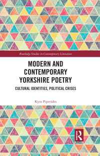 Modern and Contemporary Yorkshire Poetry : Cultural Identities, Political Crises