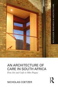An Architecture of Care in South Africa : From Arts and Crafts to Other Progeny