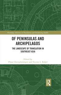 Of Peninsulas and Archipelagos : The Landscape of Translation in Southeast Asia