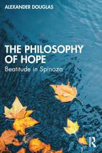 スピノザの希望の哲学<br>The Philosophy of Hope : Beatitude in Spinoza