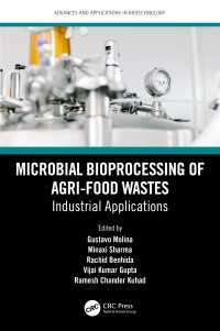 Microbial Bioprocessing of Agri-food Wastes : Industrial Applications（1 DGO）