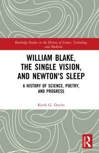 William Blake, the Single Vision, and Newton's Sleep : A History of Science, Poetry, and Progress