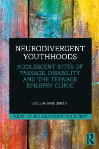Neurodivergent Youthhoods : Adolescent Rites of Passage, Disability and the Teenage Epilepsy Clinic