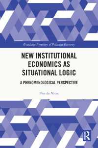 New Institutional Economics as Situational Logic : A Phenomenological Perspective