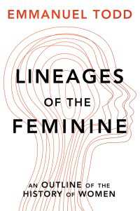 Lineages of the Feminine : An Outline of the History of Women