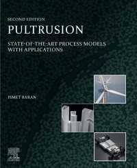 Pultrusion : State-of-the-Art Process Models with Applications（2）