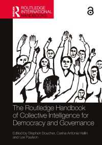 ラウトレッジ版　民主主義とガバナンスのための集合知ハンドブック<br>The Routledge Handbook of Collective Intelligence for Democracy and Governance